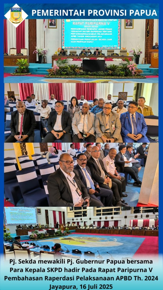 PJ. Sekda mewakili PJ. Gubernur Papua bersama Para Kepala SKPD Pada Rapat Paripurna V Pembahasan Raperdasi Pelaksanaan APBD Th. 2024, Jayapura 16 Juli